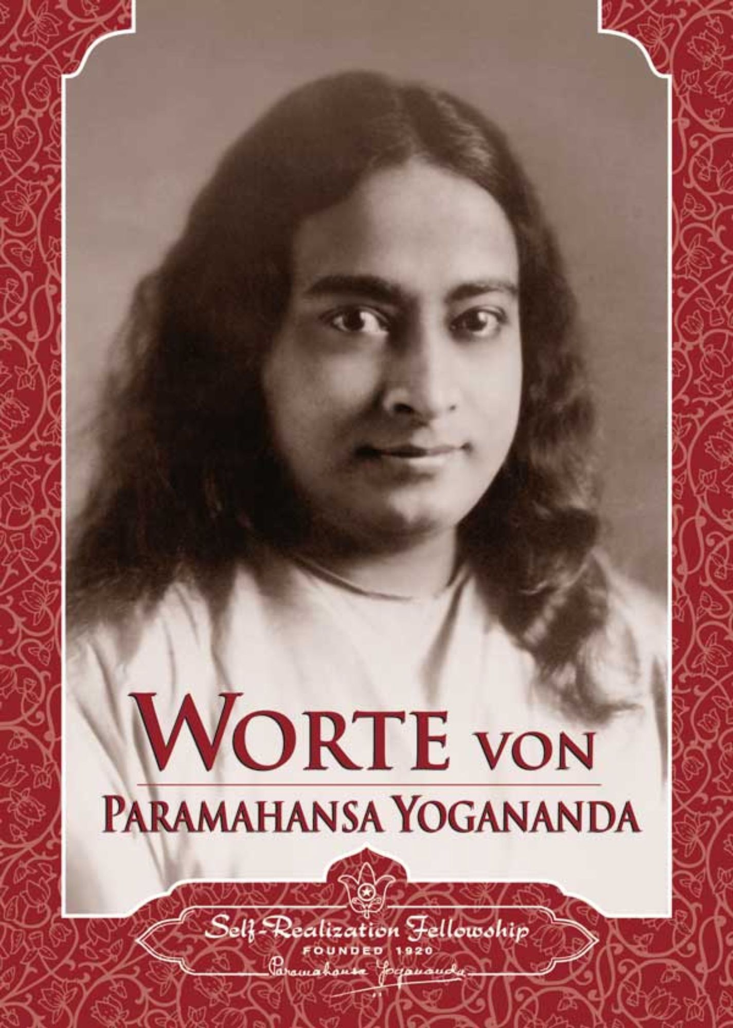 Worte-von-Paramahansa-Yogananda Worte von Paramahansa Yogananda