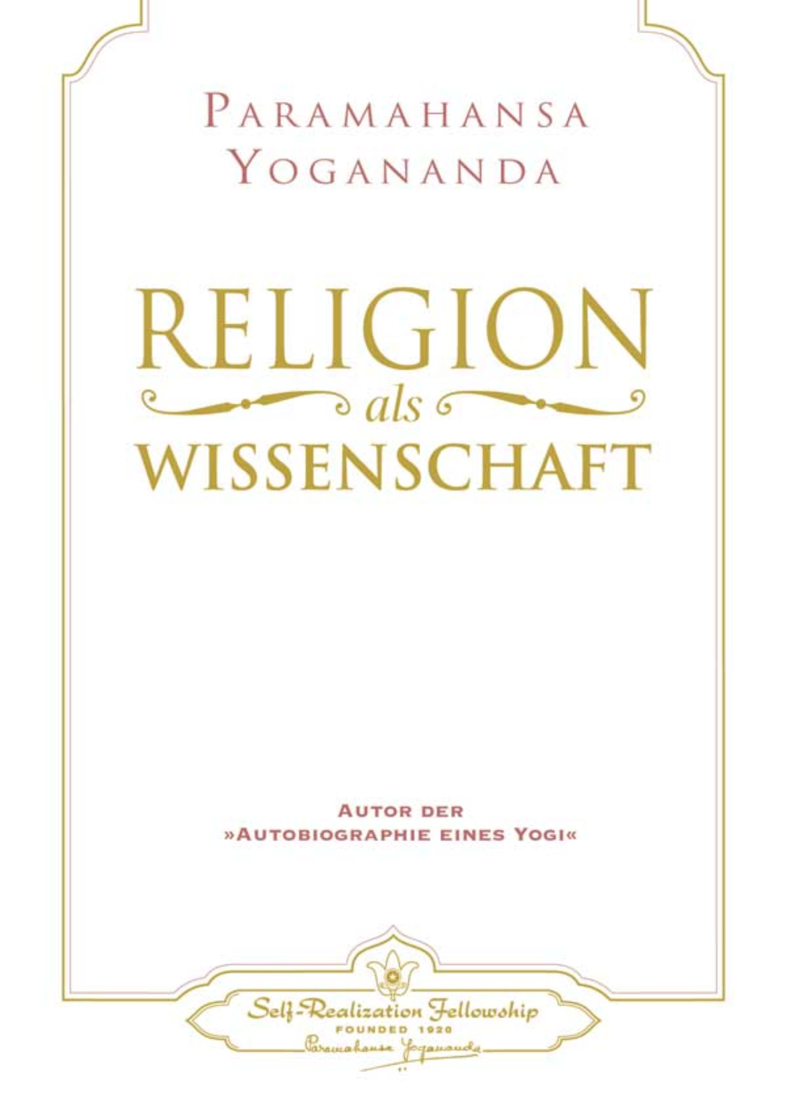 Religion als Wissenschaft, Paramahansa Yogananda