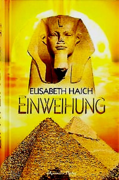 Einweihung, Elisabeth Haich