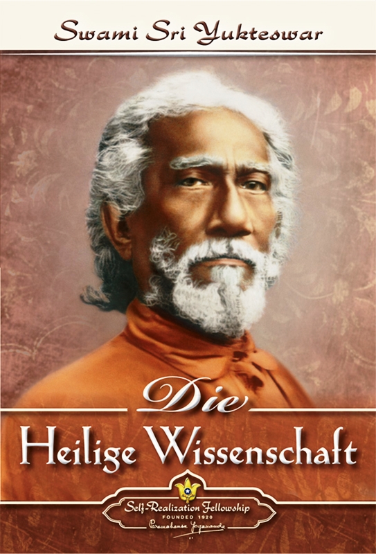 Die heilige Wissenschaft, Swami Sri Yukteswar