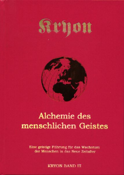 Kryon Band III, Alchemie des menschlichen Geistes, Lee Carroll