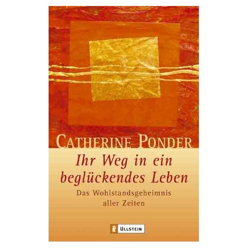 Ihr Weg in ein beglückendes Leben, Catherine Ponder