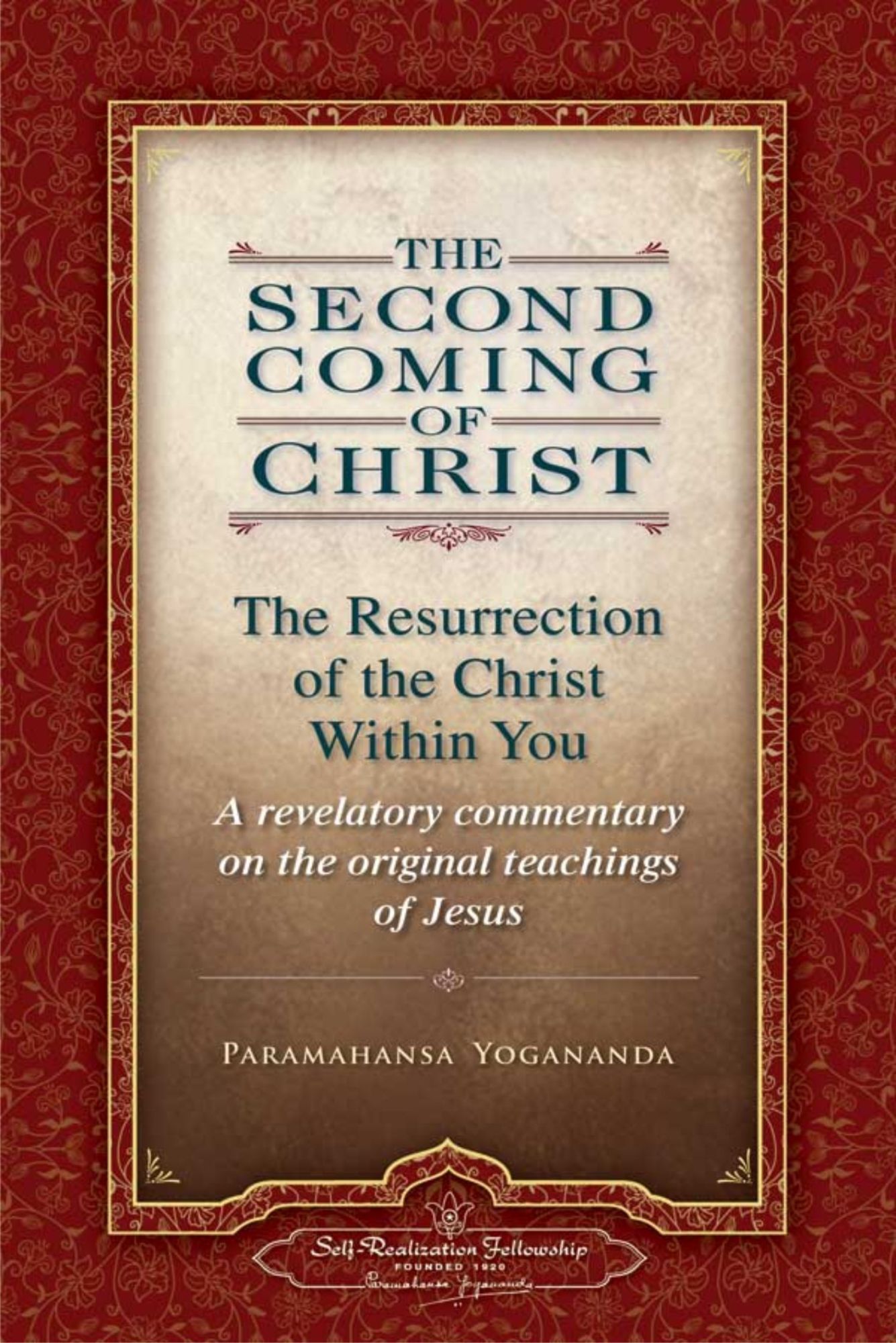 The second coming of Christ, Paramahansa Yogananda