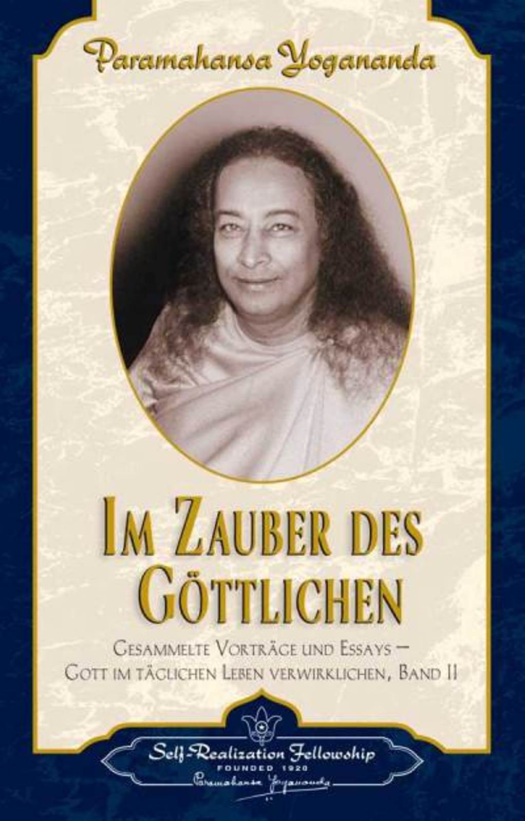 Im Zauber des Göttlichen, Paramahansa Yogananda