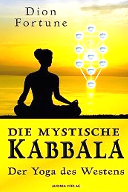 Die mystische Kabbala, Dion Fortune