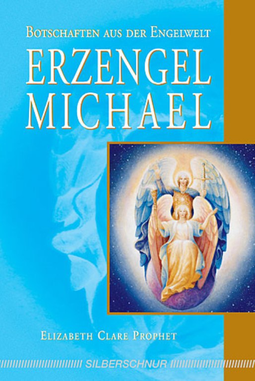 Erzengel Michael, Elizabeth Clare Prophet