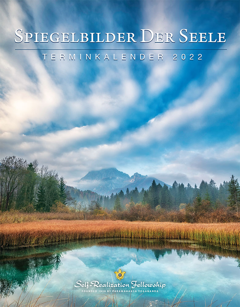 Spiegelbilder der Seele 2022, Paramahansa Yogananda, Terminkalender